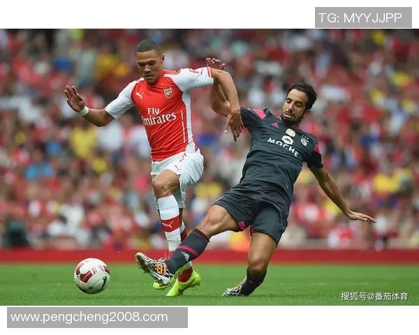 阿森纳与本菲卡精彩对决直播全程回顾与分析 阿森纳与本菲卡精彩对决直播全程回顾与分析