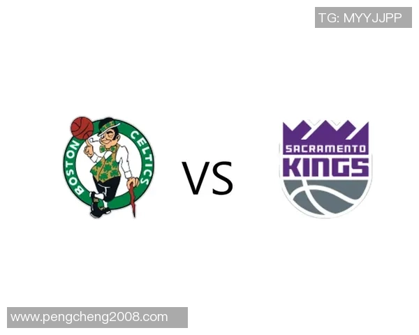 凯尔特人对阵国王的比赛分析与战术解读